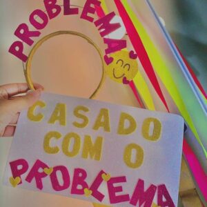 Kit Carnaval - Tiara Problema + Plaquinha Casado com o Problema